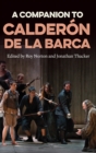 A Companion to Calderon de la Barca - Book