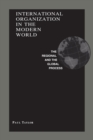 International Organization in the Modern World - Book