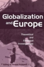 Globalization and Europe : Theoretical and Empirical Investigations - Book