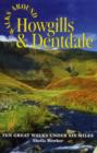 Walks Around Howgills & Dentdale : Ten Great Short Walks Under Six Miles - Book