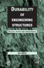Durability of Engineering Structures : Design, Repair and Maintenance - Book