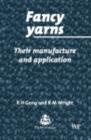 Fancy Yarns : Their Manufacture and Application - eBook