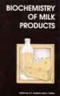 Biochemistry of Milk Products - Book