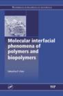 Molecular Interfacial Phenomena of Polymers and Biopolymers - Book