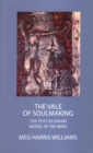 The Vale of Soulmaking : The Post-Kleinian Model of the Mind - Book
