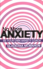 No More Anxiety! : Be Your Own Anxiety Coach - Book