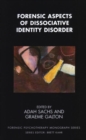 Forensic Aspects of Dissociative Identity Disorder - Book