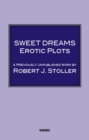 Sweet Dreams : Erotic Plots - Book