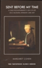 Sent Before My Time : A Child Psychotherapist's View of Life on a Neonatal Intensive Care Unit - Book