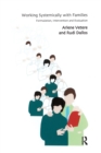 Working Systemically with Families : Formulation, Intervention and Evaluation - Book