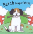 Patch Plays Fetch - Book