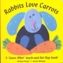 Rabbits Love Carrots - Book