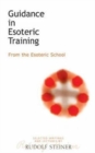 Guidance in Esoteric Training : From the Esoteric School - Book