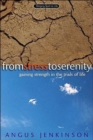From Stress to Serenity : Gaining Strength in the Trials of Life - Book
