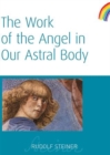 The Work of the Angel in Our Astral Body - eBook