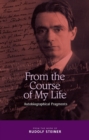 From the Course of My Life : Autobiographical Fragments - Book