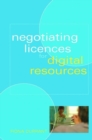 Negotiating Licences for Digital Resources - Book