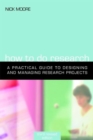 How to Do Research : The Practical Guide to Designing and Managing Research Projects - Book