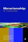 Librarianship : An Introduction - Book