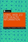 Using Web 2.0 for Health Information - Book