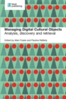 Managing Digital Cultural Objects : Analysis, discovery and retrieval - Book