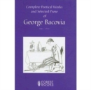 Complete Poetical Works and Selected Prose of George Bacovia 1881-1957 - Book