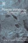 Powder Metallurgy Diamond Tools - Book