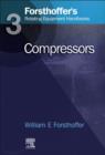 3. Forsthoffer's Rotating Equipment Handbooks : Compressors - Book