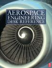 Aerospace Engineering Desk Reference - Book