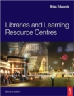Libraries and Learning Resource Centres - Book