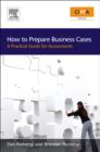 How to Prepare Business Cases : An essential guide for accountants - Book