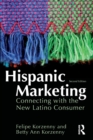 Hispanic Marketing : Connecting with the New Latino Consumer - Book