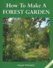 How to Make a Forest Garden - Book