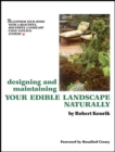 Designing and Maintaining Your Edible Landscape Naturally - Book