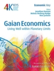 Gaian Economics : Living Well Within Planetary Limits - Book
