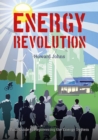 Energy Revolution: Your Guide to Repowering the Energy System - Book