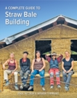 A Complete Guide to Straw Bale Building - eBook