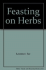 Feasting on Herbs - Book