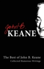 Best Of John B Keane : Collected Humorous Writings - Book