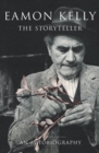 Eamon Kelly The Storyteller ( Autobiography) - Book