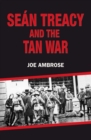 Sean Treacy and the Tan War - Book
