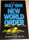 The Gulf War and the New World Order - Book