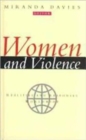 Women and Violence : Realities and Responses Worldwide - Book