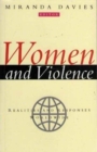 Women and Violence : Realities and Responses Worldwide - Book