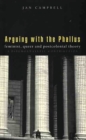 Arguing with the Phallus : Feminist, Queer and Postcolonial Theory: A Psychoanalytic Contribution - Book