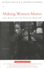 Making Women Matter : The Role of the United Nations - Book