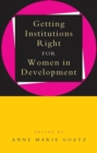 Getting Institutions Right for Women in Development - Book