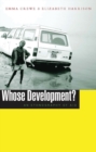 Whose Development? : An Ethnography of Aid - Book