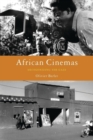 African Cinemas : Decolonizing the Gaze - Book