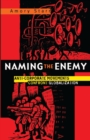 Naming the Enemy : Anti-Corporate Social Movements Confront Globalization - Book